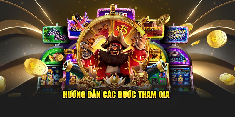 Hướng dẫn các bước tham gia 